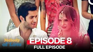 Melody of Love Episode 8 FINAL
