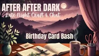 AFTER AFTER DARK WITH THE GINGER CAT LADY | Junk Journal Style | Feb 5