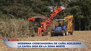 MODERNA COSECHADORA DE CA&Ntilde;A AGILIZAR&Aacute; LA ZAFRA 2026 EN LA ZONA NORTE | TVN Noticias