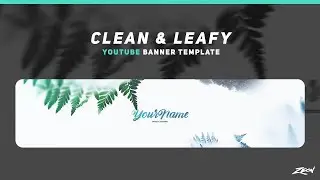Clean and Leafy Youtube Banner Template \ Free Channel art for YouTube