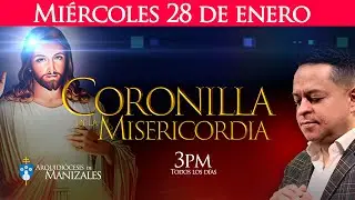 Coronilla de la Divina Misericordia de hoy mi&eacute;rcoles 28 de enero Oraci&oacute;n de la tarde con Juan Camilo