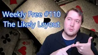 The Likely Layout - Weekly Free #110 - Expert Bridge Commentary