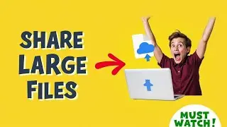 How to Share Large Files Online (Fast & Free Methods)
