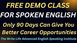 Free Demo Class | The Write Life Advanced English Speaking Institute