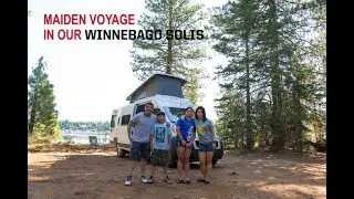 Maiden Voyage In Our Winnebago Solis - Part 1