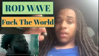Rod Wave - Fuck The World (Official Video) Reaction