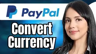How to Convert Currency in Paypal App