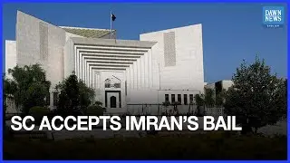 Supreme Court Accepts Imran Khan&rsquo;s Bail Pleas in Eight May 9 Cases | Dawn News English