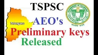 TSPSC AEO OFFICIAL PRELIMINARY KEYS RELEASED TODAY now BY SRINIVAS Mech