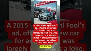 🔹 When BMW&rsquo;s April Fool turned real! 🎉 Woman gets a brand new BMW by believing!