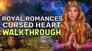 Royal Romances 5 Cursed Heart Walkthrough (No Skips)| 