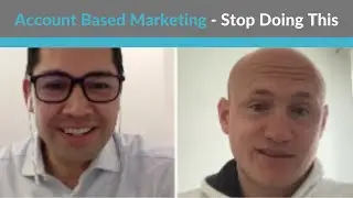 Account based marketing - what you should stop doing
