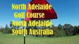 North Adelaide Golf Course