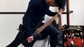 Slipknot - Eeyore  ||  Bass Cover