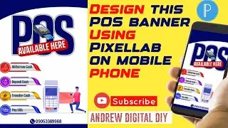 HOW TO DESIGN A POS BANNER USING PIXEL LAB ON YOUR MOBILE PHONE. #pixelab #tutorial #bannerdesign