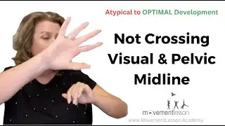 Atypical Development Baby Not Crossing Midline with Vision or Pelvis - for Worried Parents