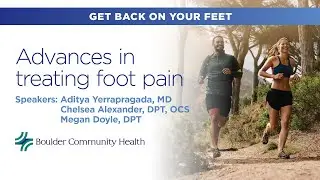 Advances in treating foot pain - Free online health lecture