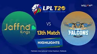 Highlights: 13th Match, Jaffna Kings vs Kandy Falcons| 13th Match - Jaffna Kings vs Kandy Falcons