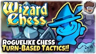 Turn-Based Tactics Chess Inspired Roguelike!! | Let's Try: WizardChess