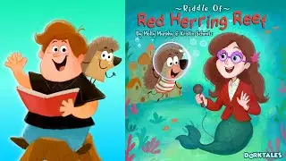 Riddle of Red Herring Reef | Little Mermaid Story for Kids | Dorktales Storytime Podcast EP113