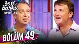 Bambaşka Sohbetler 49. Bölüm - Saffet Emre Tonguç ve Serda Büyükkoyuncu | @BambaskaSohbetler