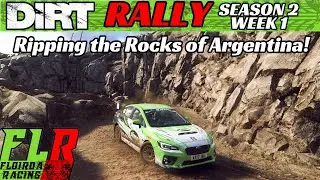 Покоряя скалы Аргентины! | Чемпионат по DIRT RALLY, неделя 1 | Florida Racing TheCombustionGamer