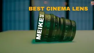 Meike 25MM T2.2 , Best Budget Cinema Lens