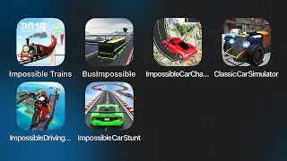 Impossible Trains,Bus Impossible,Impossible Car Challenge,Classic Car Simulator,Impossible Driving