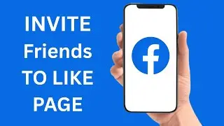 How To Invite Friends To Like Page On Facebook