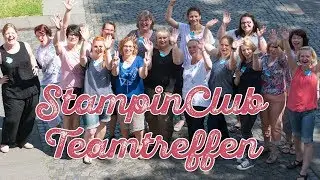 StampinClub Teamtreffen Juni 2017