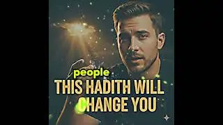 THIS HADITH WILL CHANGE YOU FOREVER | Listen Before It&rsquo;s Too Late