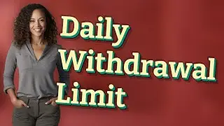 What Is the Daily Withdrawal Limit on Bank of America Debit Cards?
