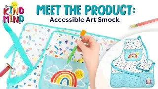Meet the Product: Accessible Art Smocks  - The Kind Mind Co.&trade; Adaptive Art Tools