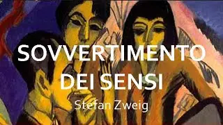 SOVVERTIMENTO DEI SENSI, di Stefan Zweig, romanzo completo