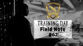 Executive Protection Training Day Field Note #62 Prepping Up