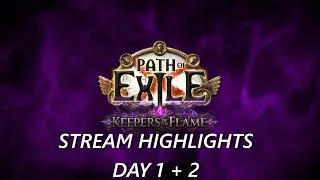Path of Exile | 3.27 Keepers &mdash; лучшие моменты трансляции 1 и 2 дней