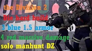 The division 2  die hard build amazing for DZ and conflict