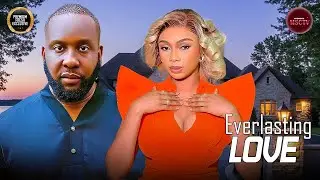 EVERLASTING LOVE - RAY EMODI, BENITA ONYIUKE - Nigerian Movie Latest Full Movies