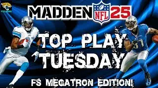 MUT 25 - Top Play Tuesday! [FS MEGATRON EDITION] - Game-Breaking Plays! 