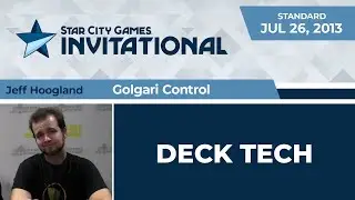 SCGINVI: Deck Tech - Golgari Control with Jeff Hoogland | Standard