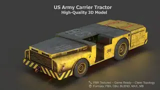 US Army Flight Deck Carrier Tractor &ndash; Realistic 3D Model Turntable