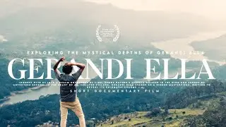 Gerandi Ella | A Short Documentary Film | Srilanka | Shot on Mobile