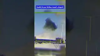 Houthi Drone Strikes Israel&rsquo;s Ramon Airport