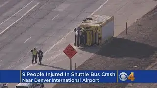 9 Injured In Shuttle Bus Rollover Near DIA
