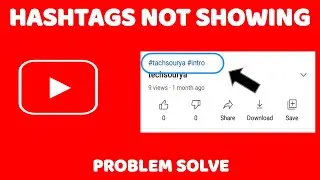 Youtube hashtags not showing | Fix hashtags not showing