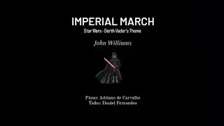 Imperial March (Darth Vader's Theme - Star Wars) - John Williams