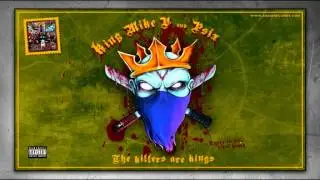 King Mike V and Psix - The Killers Are Kings (There is life after death)