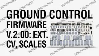 GROUND CONTROL Firmware V.2: external CV modulation matrix, scales, modulation output