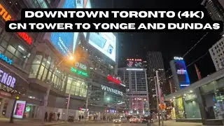 Night Drive Through Downtown Toronto &ndash; CN Tower to Dundas in 4K Ultra HD