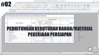 PERHITUNGAN KEBUTUHAN BAHAN PADA PEKERJAAN PERSIAPAN ||02||
